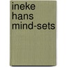 Ineke Hans Mind-Sets door Ineke Hans