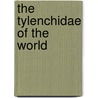 The Tylenchidae of the world door E. Geraert