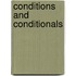 Conditions and conditionals