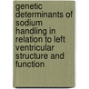 Genetic determinants of sodium handling in relation to left ventricular structure and function door Yu Jin