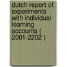 Dutch report of experiments with individual learning accounts ( 2001-2202 ) by D. Schilder