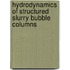 Hydrodynamics of structured slurry bubble columns