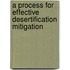 A process for effective desertification mitigation