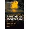 Aanslag op Amsterdam by Hoesein de la Mer