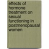 Effects of hormone treatment on sexual functioning in postmenopausal women door E.A. Nijland