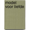 Model voor liefde door Nicola Marsh