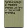 Optimal usage of multiple energy carriers in residential systems door Laura M. Ramirez Elizondo