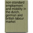 Non-standard employment and mobility in the Dutch, German and British labour market