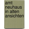 Amt Neuhaus in alten Ansichten door G. Hagen