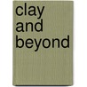 Clay and beyond by P. Antonelli