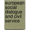 European Social Dialogue and Civil Service door R. Polet
