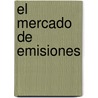 El Mercado De Emisiones door T. Gilbertson