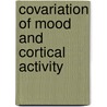 Covariation of mood and cortical activity by M. Wyczesany