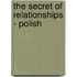 The Secret of Relationships - Polish
