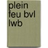 Plein feu bvl lwb