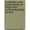 Evaluation and Preservation of Lungs from Nonhaertbeating Donors door F. Rega