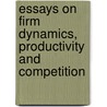 Essays on Firm Dynamics, Productivity and Competition door U. Kilinc