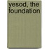Yesod, the Foundation