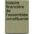 Histoire Financière de l'Assemblée Constituante