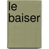 Le Baiser