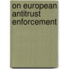 On European antitrust enforcement door A. Günster