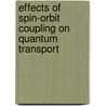 Effects of Spin-Orbit Coupling on Quantum Transport door J.H. Bardarson