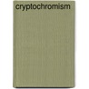 Cryptochromism by J. Dronsfield