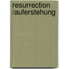 Resurrection /Auferstehung door Bô Yin Râ