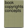 Book Copyrights Concepts by P. Verbruggen