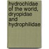 Hydrochidae of the world, Dryopidae and Hydrophilidae