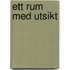 Ett rum med utsikt
