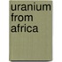 Uranium From Africa