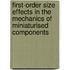 First-order size effects in the mechanics of miniaturised components
