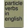 Particle verbs in English door N. Dehe
