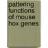 Pattering functions of mouse Hox genes