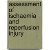 Assessment of Ischaemia and reperfusion injury door C.W. Wouters