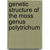 Genetic structure of the moss genus polytrichum door M. van der Velde