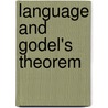 Language and Godel's Theorem by B.S. Tice