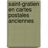 Saint-Gratien en cartes postales anciennes door E. le Pottier