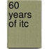 60 Years Of Itc