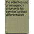 The selective use of emergency shipments for service-contract differentiation