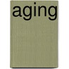 Aging by P. Meurs