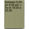 Between 6.00 An 8.00 Pm = Fra Le 18.00 E 20.00 by T. Gubbels