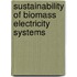 Sustainability of biomass electricity systems