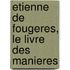 Etienne de Fougeres, le livre des manieres