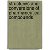 Structures and conversions of pharmaceutical compounds door C. Guguta