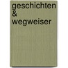 Geschichten & Wegweiser by Enothe