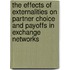 The effects of externalities on partner choice and payoffs in exchange networks