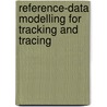 Reference-data modelling for tracking and tracing door C.A. van dorp