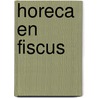 Horeca en fiscus by Tim De Bondt